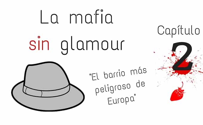 Mafia Sin Glamour 2