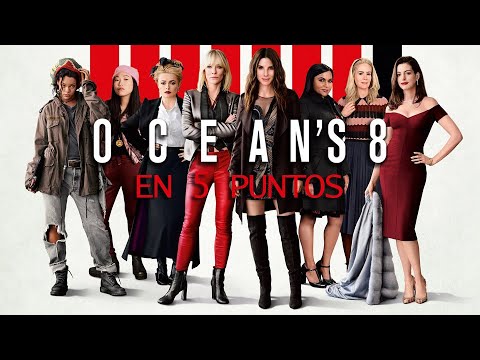 Oceans-8-en-5-puntos