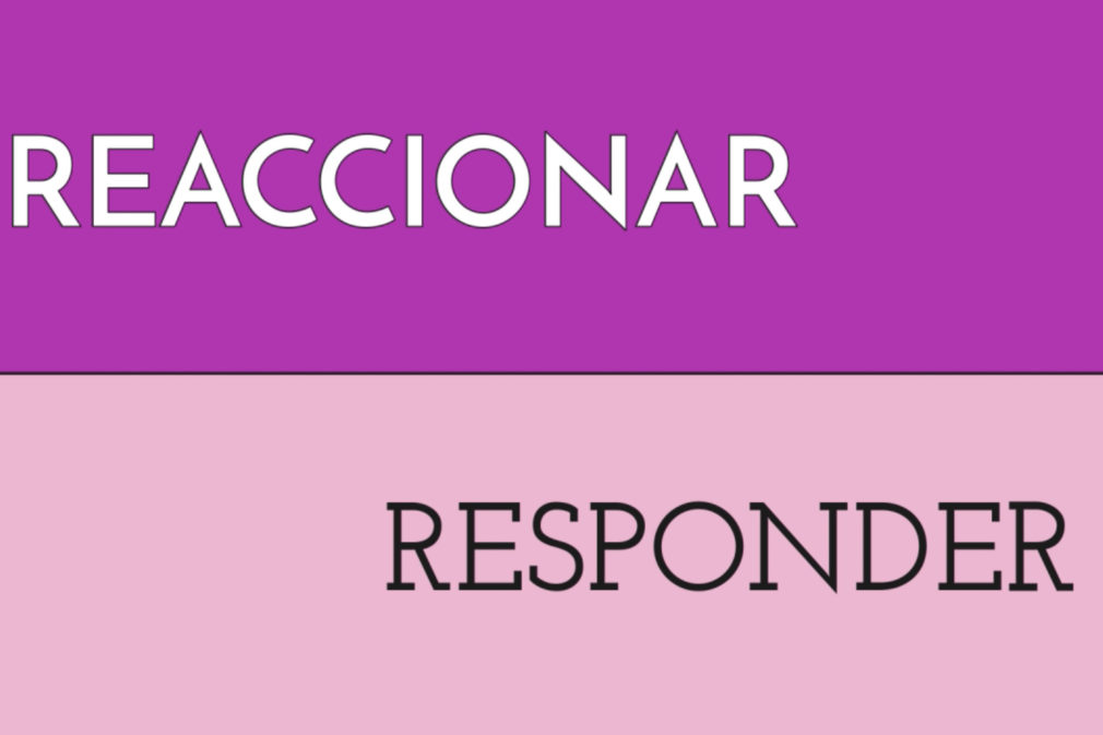 reaccionar responder