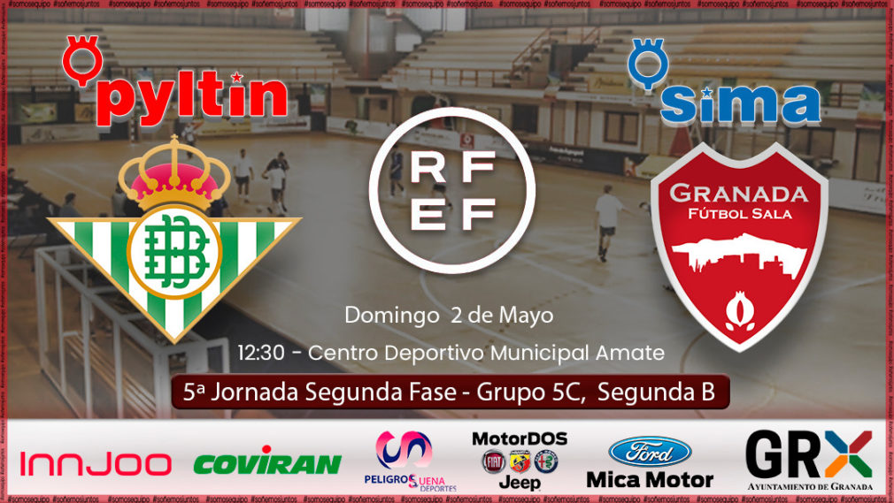 PREVIA, 5ª jornada - 2ª fase, Real Betis F.S. 'B' - SIMA Granada, domingo 2 de mayo, 12.30h, Complejo Deportivo de Amate, Sevilla